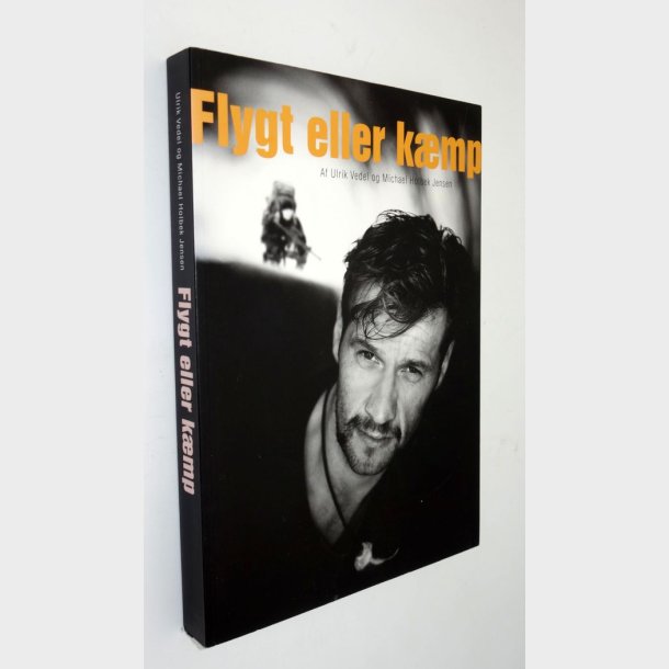 Flygt eller kmp: Ulrik Vedel