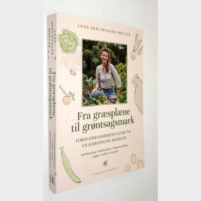 Fra gr�spl�ne til gr�ntsagsmark: Lene Skumsager M�ller