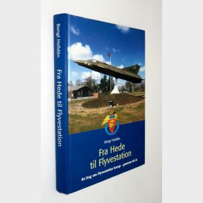 Fra Hede til Flyvestation: Bengt Helldén