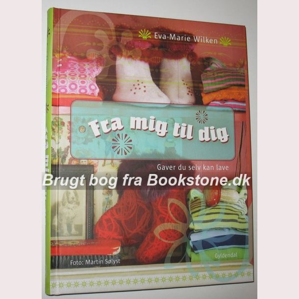 Fra mig til dig - gaver du selv kan lave
