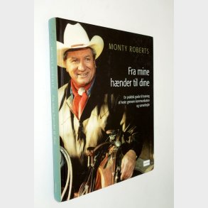 Fra mine hnder til dine: Monty Roberts