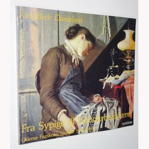 Fra Sypige til Hndarbejdslrer