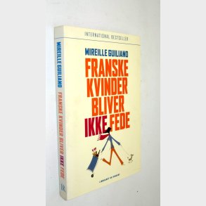 Franske kvinder bliver ikke fede: Mireille Guiliano