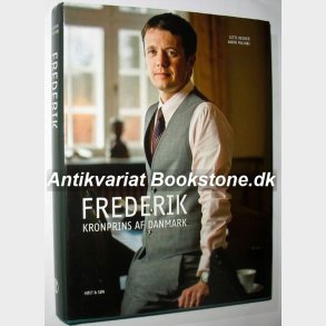 Frederik - Kronprins af Danmark: Gitte Redder og Karin Palshj