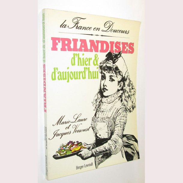 la france en Douceurs Friandises d'hier &amp; d'aujourd'hui