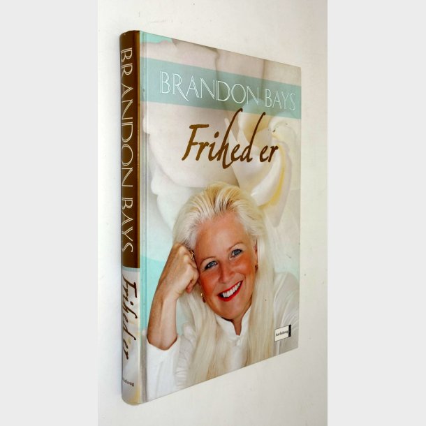 Frihed er: Brandon Bays