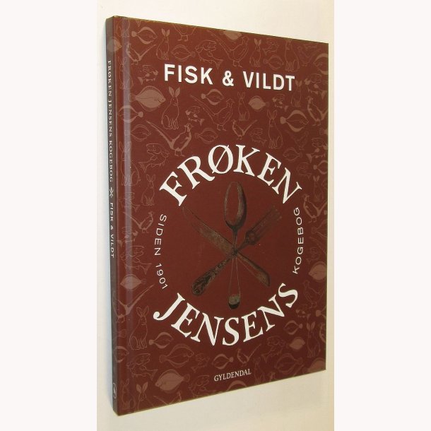Frken Jensens kogebog - Fisk &amp; vildt