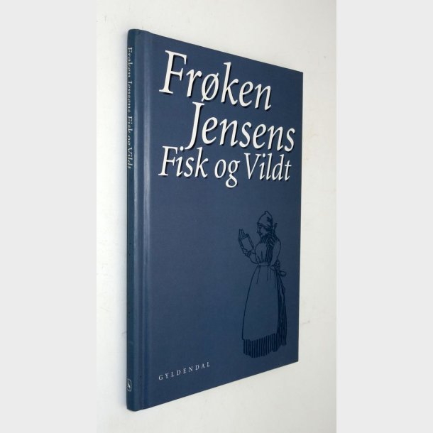 Frken Jensens Fisk &amp; vildt: Lone Selfort