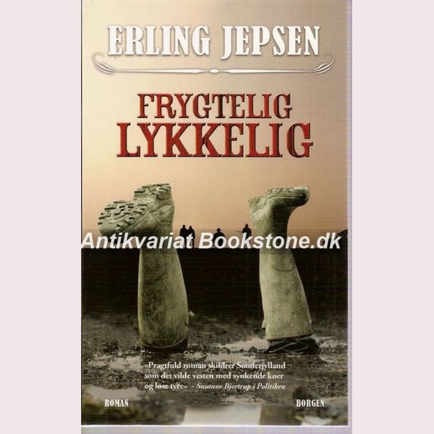 Frygtelig lykkelig