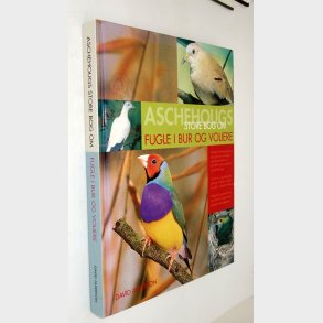 Fugle i bur og voliere: David Alderton