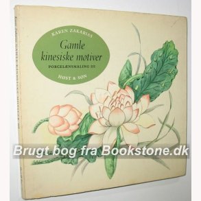 Gamle kinesiske motiver - Porcelnsmaling lll