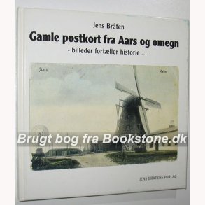 Gamle postkort fra Aars og omegn