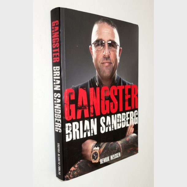 Gangster - Brian Sandberg: Henrik Madsen 