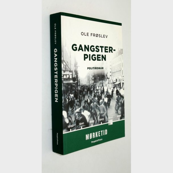 Gangsterpigen - politiroman: Ole Frslev