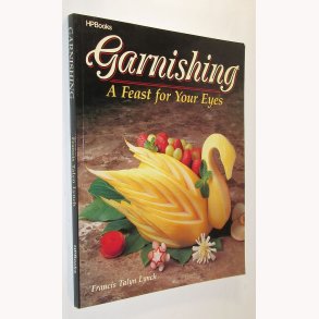 Garnishing - A Feast for Your Eyes