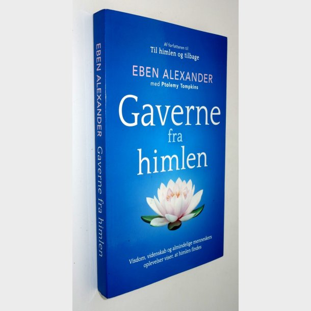Gaverne fra himlen: Eben Alexander