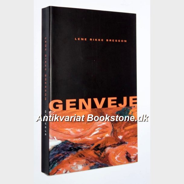 Genveje: Lene Rikke Bresson 