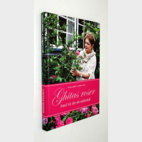 Ghitas roser - Smil til dit skvalderkl: Ghita Nrby & Torben Thim