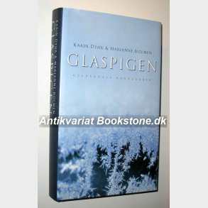 Glaspigen: Karin Dyhr