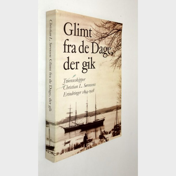 Glimt fra de Dage, der gik