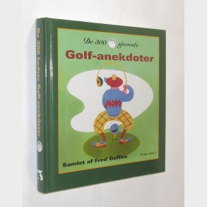 De 300 sjoveste golf-anekdoter: Fred Geffen