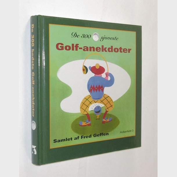 De 300 sjoveste golf-anekdoter: Fred Geffen