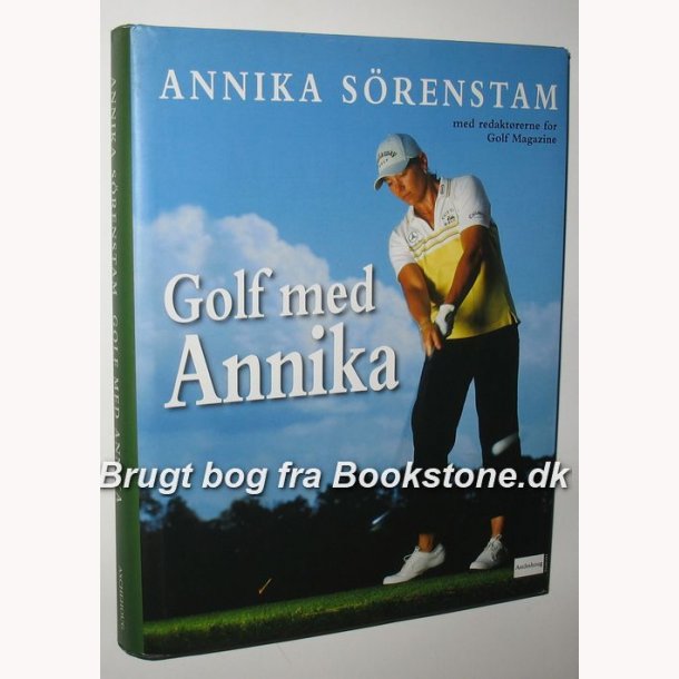 Golf med Annika af Annika S&ouml;renstam
