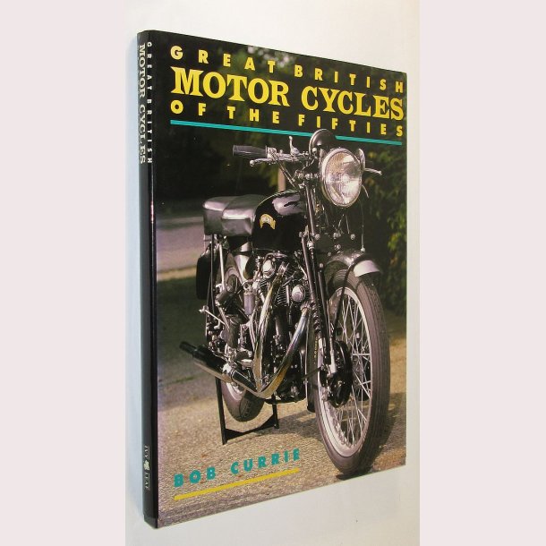Great British Motor Cycles of the Fifties