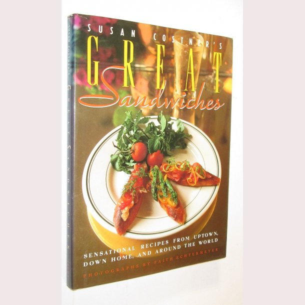 Susan Costner&acute;s Great Sandwiches