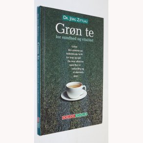 Grn te for  sundhed og vitalitet