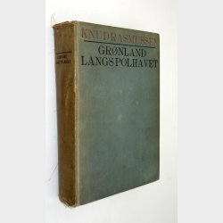 Grnland langs Polhavet: Knud rasmussen