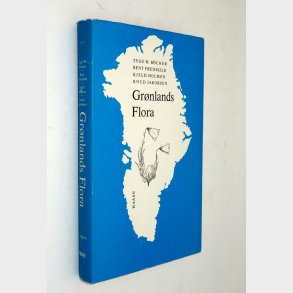 Grnlands Flora: Tyge W. Böcher, Bent Fredskild, Kjeld Holmen og Knud Jakobsen