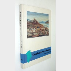 Grnlndernes historie fra urtiden til 1925: H.C. Petersen