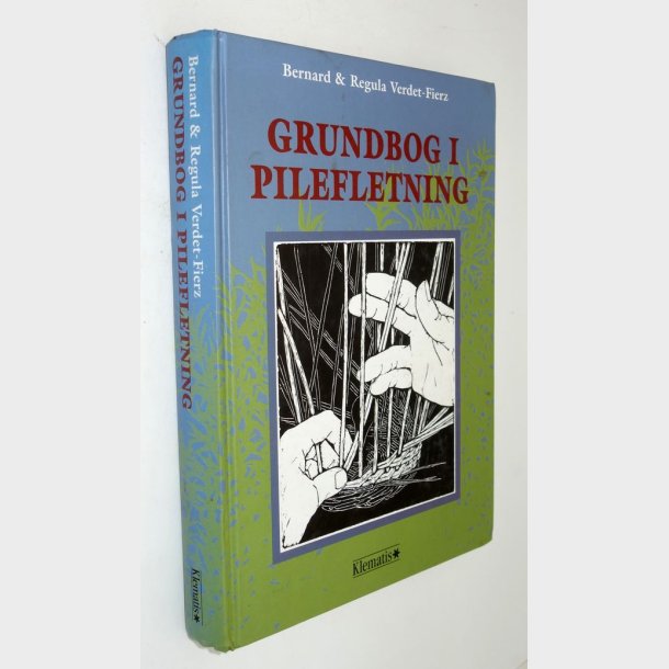 Grundbog i pilefletning: Bernard &Regula Verdet-Fierz