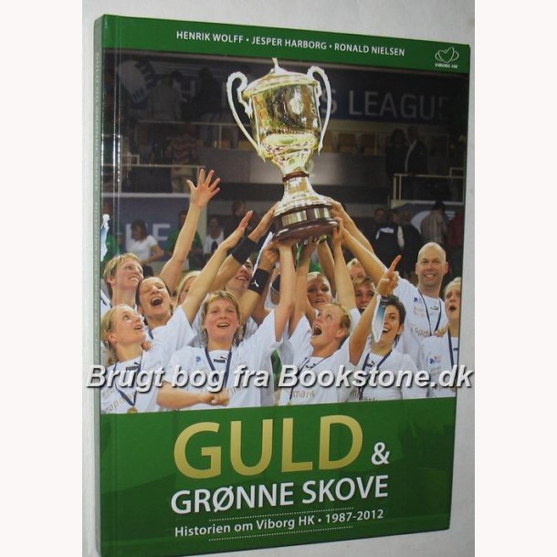 Guld &amp; grnne skove