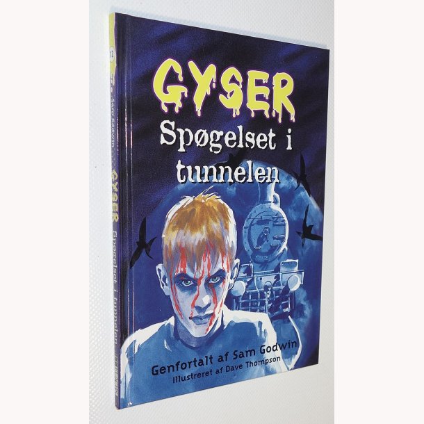 Gyser - Spgelset i tunnelen