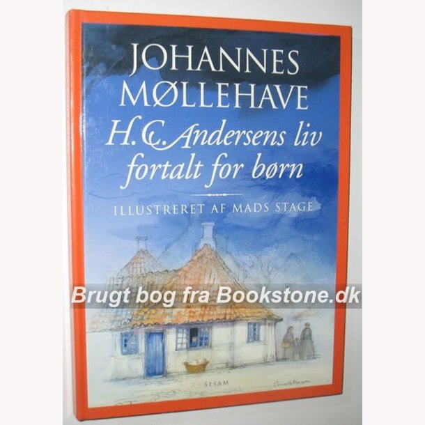 H.C. Andersens liv fortalt for brn
