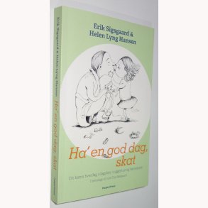 Ha´ en god dag, skat