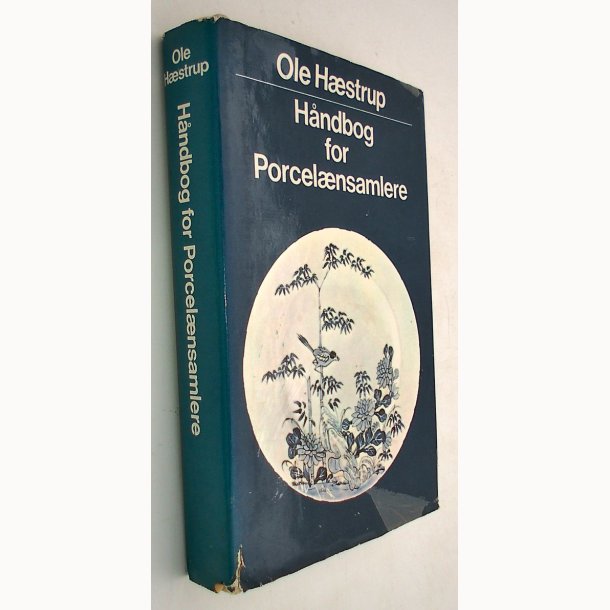 H�ndbog for porcel�nsamlere: Ole H�strup