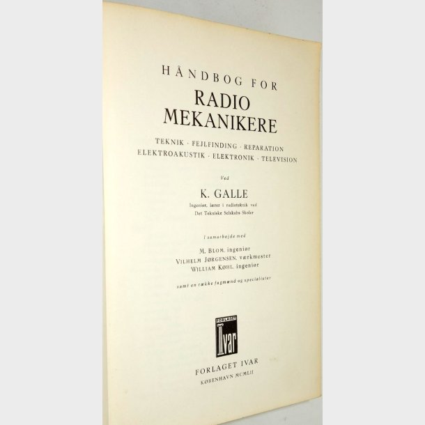 Ivars H�ndbog for Radiomekanikere: K. Galle