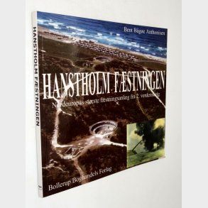 Hanstholm-F�stningen: Bent B�g�e Anthonisen