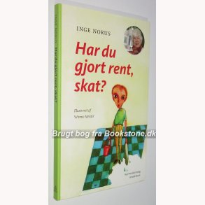 Har du gjort rent, skat?