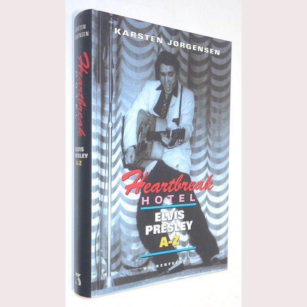 Heartbreake Hotel Elvis Presley A-Z