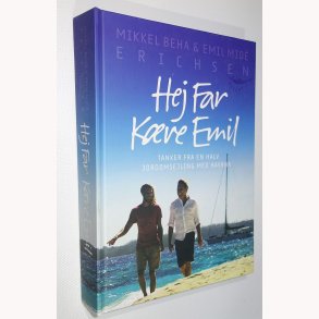 Hej Far Kre Emil: Mikkel Beha & Emil Mid