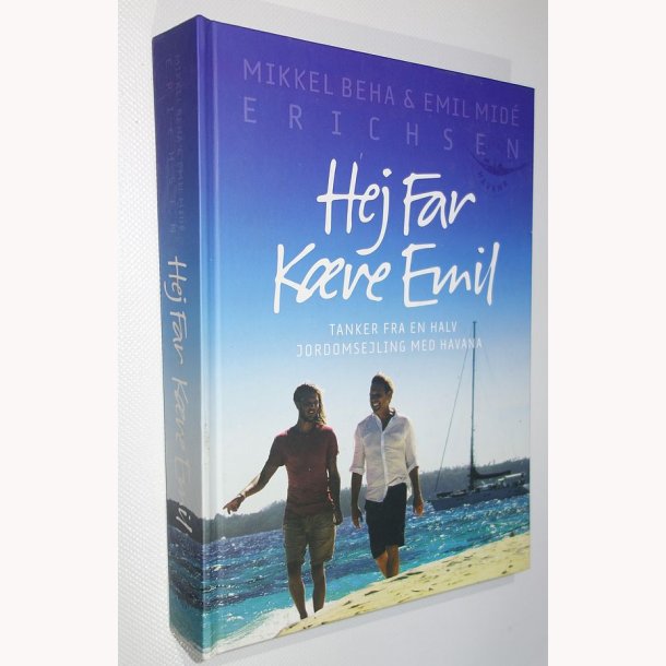 Hej Far Kre Emil: Mikkel Beha &amp; Emil Mid