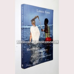 Hende der lod sig fre af vinden 