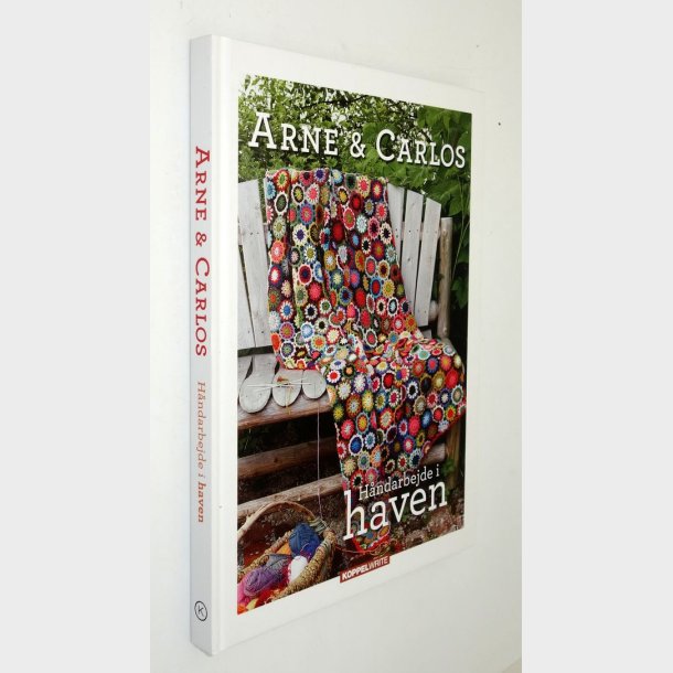 Arne &amp; Carlos hndarbejde i haven: Arne &amp; Carlo (signeret)