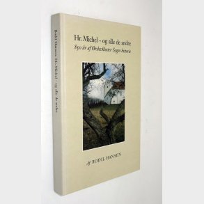 Hr. Michel - og alle de andre: Bodil Hansen 