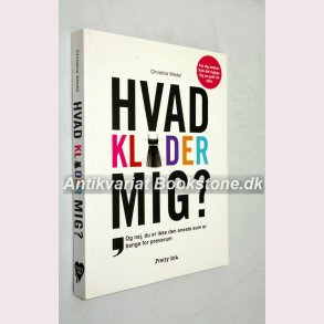 Hvad klder mig?:Christina Wedel