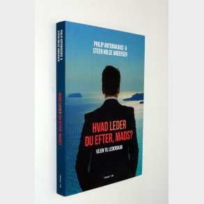 Hvad leder du efter, Mads?: Philip Antonakakiski (signeret)